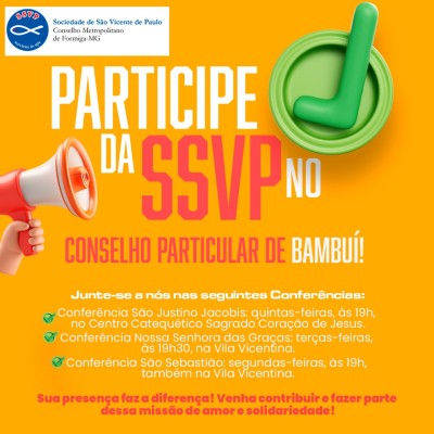 Participe da SSVP no Conselho Particular de Bambuí